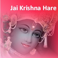 Jai 
						Krishna Hare