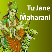 Tu Jane Maharani