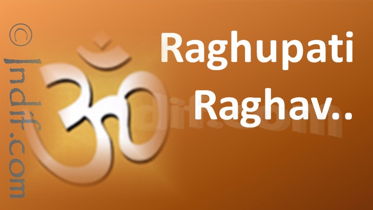 Raghupati Raghav Raja Ram