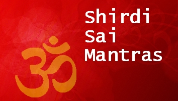 Shirdi Sai Baba Mantras