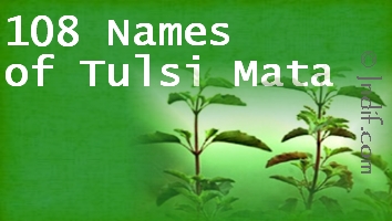 108 Names of Tulsi Ma